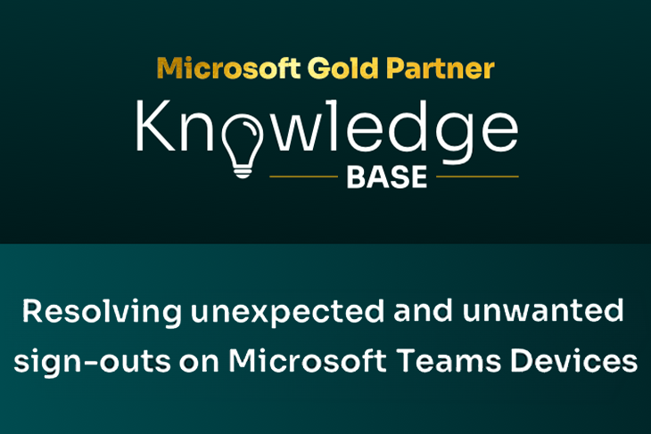 Thumbnail image for article Resolving unexpected and unwanted sign-outs on Microsoft Teams Devices
